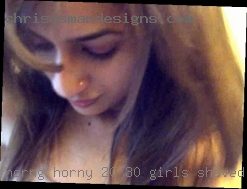 Horng horny 20-30 girls shaved pussy!